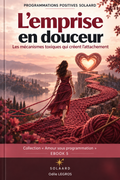 A5_ Amour sous programmation - L'emprise en douceur