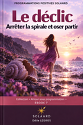 A7_ Amour sous programmation - Le déclic