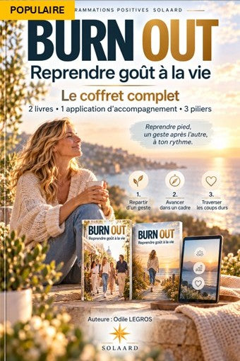 3\ OFFRE COMPLETE - BURN OUT - Revenir vers la vie
